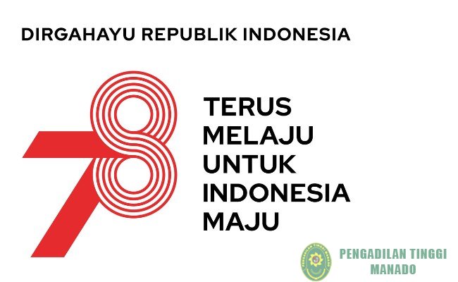 UPACARA PERINGATAN HARI ULANG TAHUN KE-78 REPUBLIK INDONESIA UPACARA PERINGATAN HARI ULANG TAHUN KE-78 REPUBLIK INDONESIA